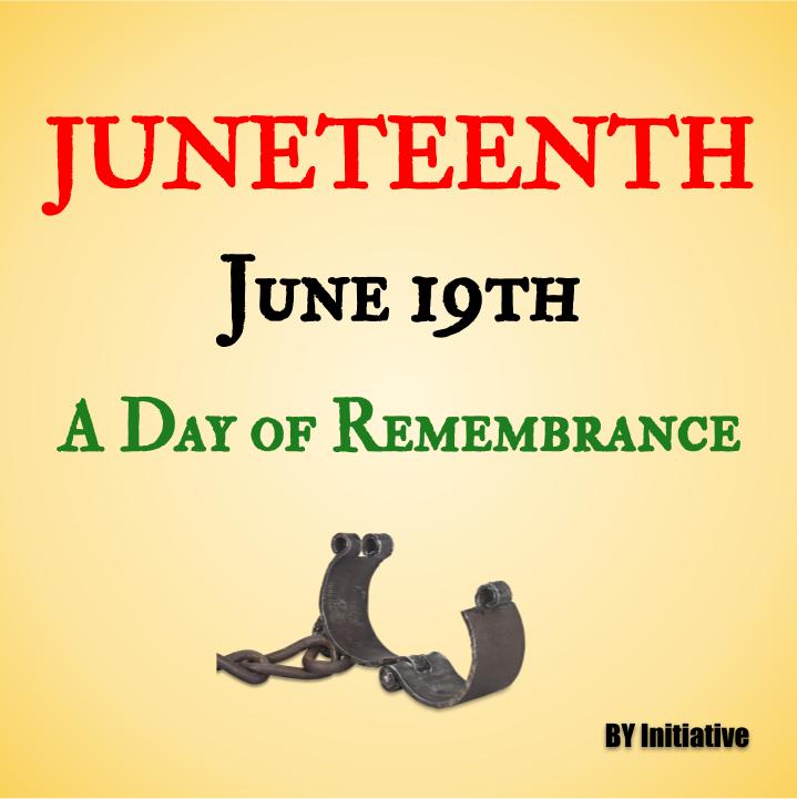 Holidays | Juneteenth | June 19 | A Day of&nbsp;Remembrance